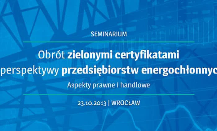 "Obrót zielonymi certyfikatami z perspektywy przedsiębiorstw energochłonnych. Aspekty prawne i handlowe"
