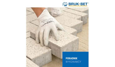 Do pobrania aktualny Poradnik Wykonawcy Bruk-Bet