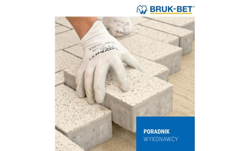Do pobrania aktualny Poradnik Wykonawcy Bruk-Bet