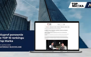Aluprof w TOP 10 najsilniejszych marek budowlanych w Polsce