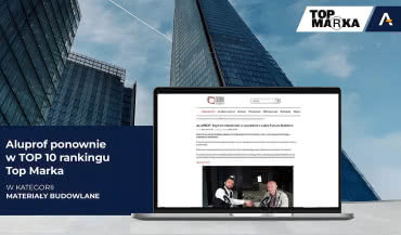 Aluprof w TOP 10 najsilniejszych marek budowlanych w Polsce