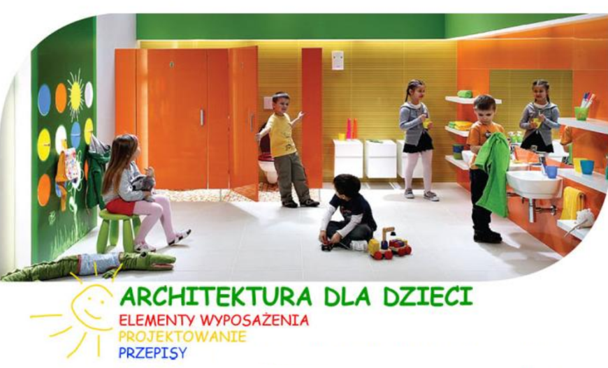 Seminarium KOŁO dla projektantów - Architektura w świecie dziecka