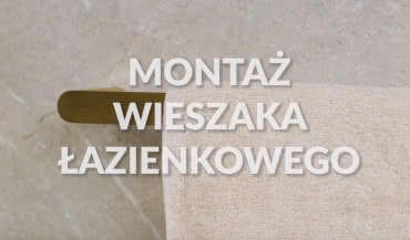 Jak zamontować wieszak na ręcznik?