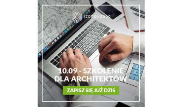Izodom 2000 Polska zaprasza na szkolenie dla architektów