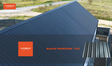 Blacha trapezowa T-18E - trwałe i ekonomiczne pokrycie dachowe