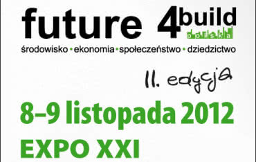 Konferencja i wystawa "Future 4 Build 2012"