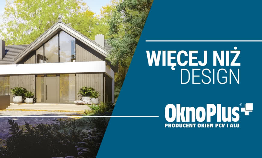 Trwa promocja "Więcej niż design" na produkty OknoPlus