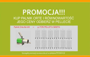 Kup palnik ORTE i równowartość jego ceny odbierz w pellecie