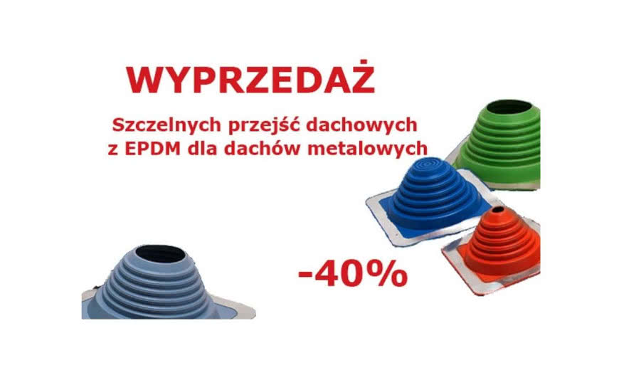 Promocja na przejścia dachowe z EPDM dla dachów metalowych
