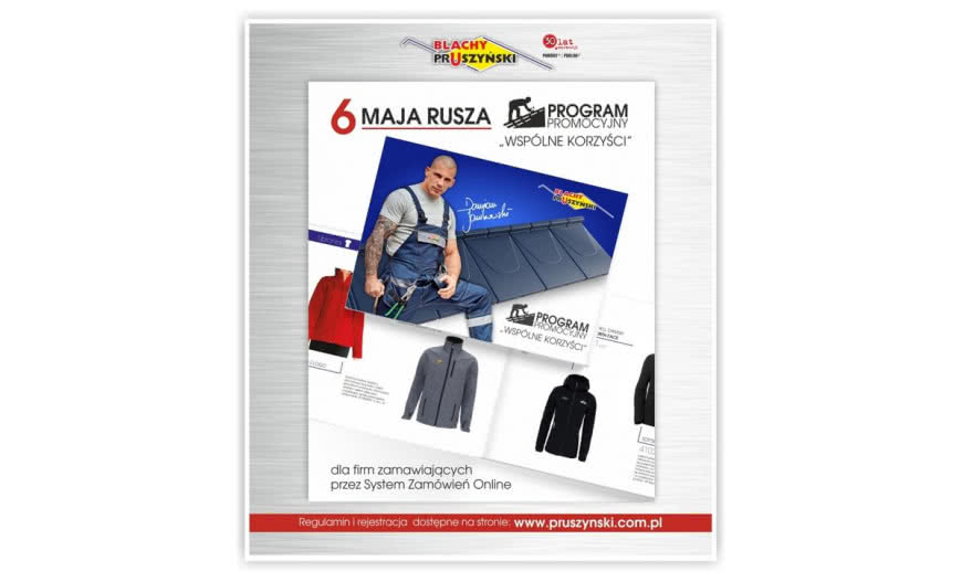 Program promocyjny "Wspólne korzyści" od Blachy Pruszyński
