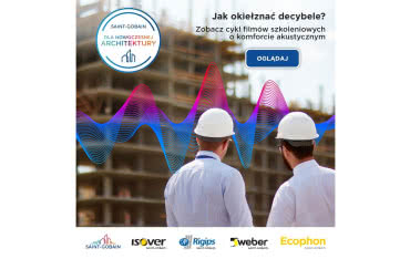 Zobacz cykl wideoszkoleń "Akustyka w budynkach" Saint-Gobain 