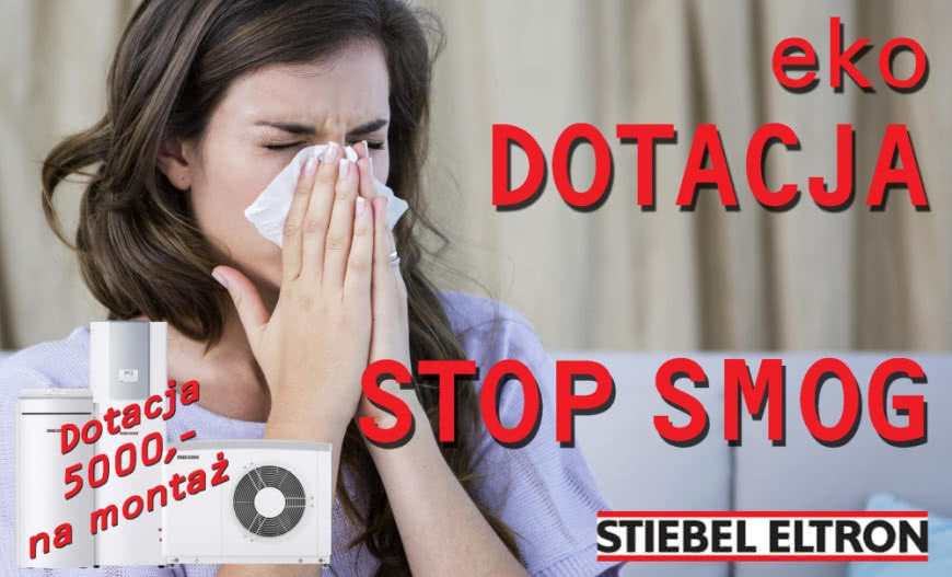 Ostatni dzwonek na skorzystanie z EkoDotacji STOP SMOG Stiebel Eltron