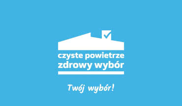 Zmiany w programie "Czyste Powietrze" od 1 lipca 2021