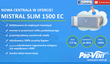 Nowa centrala MISTRAL SLIM 1500 EC w ofercie Pro-Vent