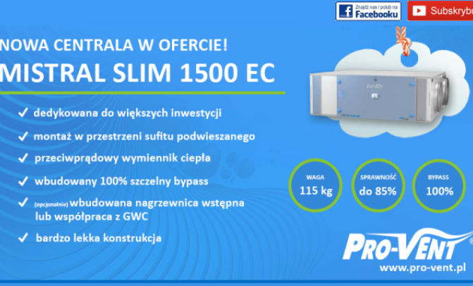 Nowa centrala MISTRAL SLIM 1500 EC w ofercie Pro-Vent