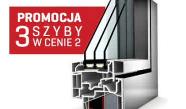 3 szyby w cenie 2 - promocja firmy Internorm