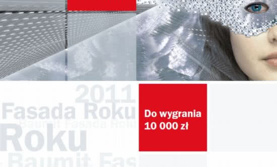 Już można się zgłaszać do konkursu Fasada Roku 2011