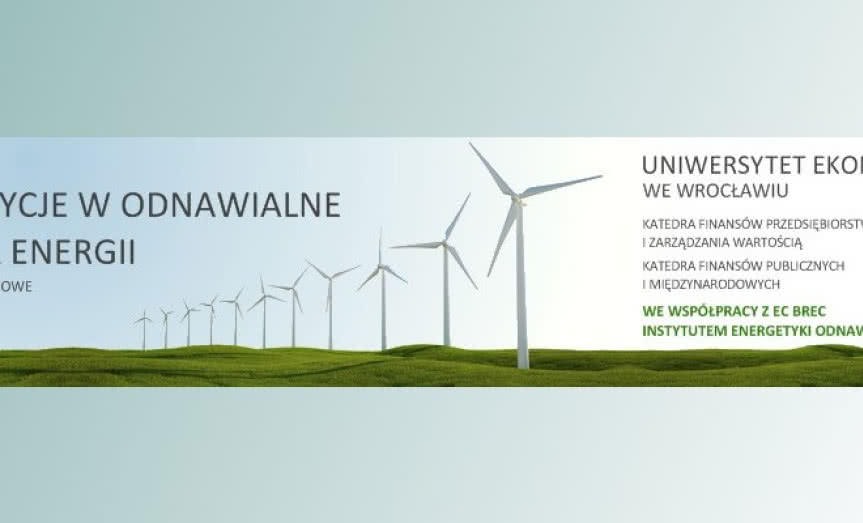 "Inwestycje w odnawialne źródła energii - energetyka prosumencka i generacja rozproszona"