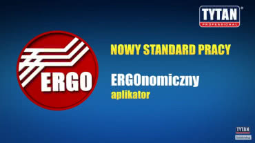 Aplikator ERGO - nowy standard pracy z pianami Tytan