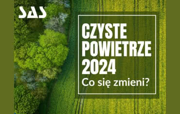 Program Czyste Powietrze 2024 – jakie zmiany?