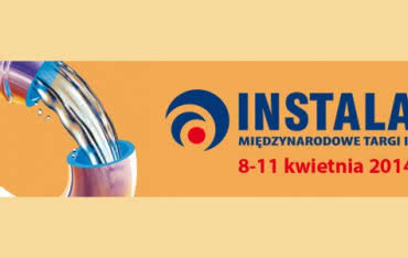 INSTALACJE 2014 - Międzynarodowe Targi Instalacyjne