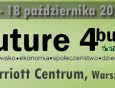 Konferencja "Future 4 Build"