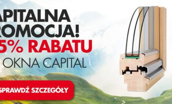 "Capitalna" wiosenna promocja firmy Stolbud Włoszczowa!
