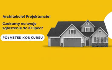 Konkurs architektoniczny na nowe projekty domów na półmetku 
