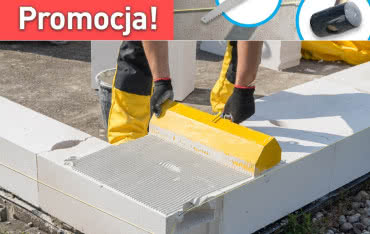 Promocja na zakup profesjonalnych narzędzi Ytong, Silka, Multipor