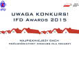 Konkurs IFD Awards 2015 na najpiękniejszy dach