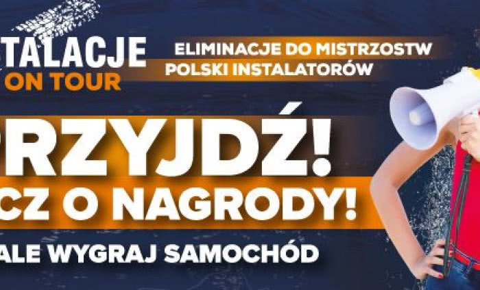 Eliminacje do Mistrzostw Polski instalatorów. Lublin 2017