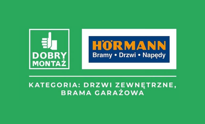 Hörmann został partnerem kampanii "Dobry Montaż"