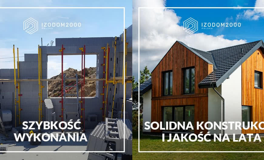 Trwały i ekologiczny dom w technologii IZODOM2000 za rozsądne pieniądze