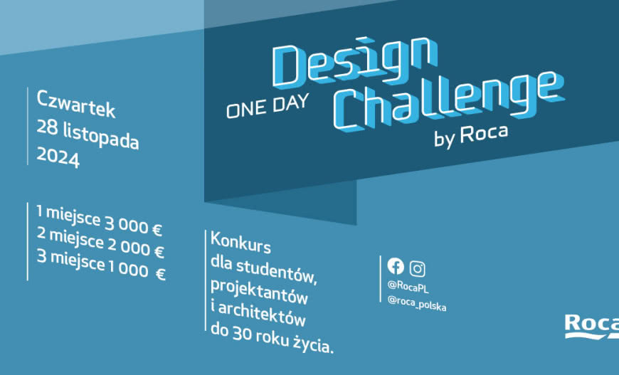 Konkurs „Roca One Day Design Challenge” 2024 – rejestracja do V polskiej edycji już otwarta!  