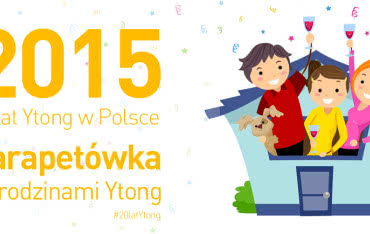 Ogólnopolski konkurs "Parapetówka z urodzinami Ytong"