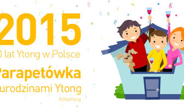 Ogólnopolski konkurs "Parapetówka z urodzinami Ytong"