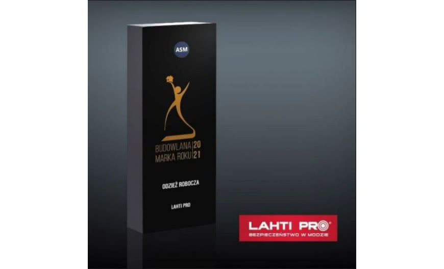 Lahti PRO zdobyła tytuł Złotej Budowlanej Marki Roku 2021