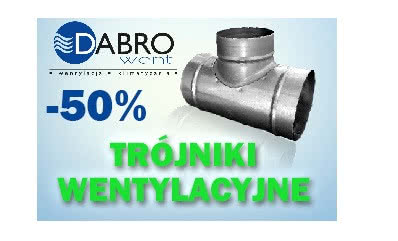 - 50% rabatu na trójniki wentylacyjne tylko w hurtowni DABROwent!