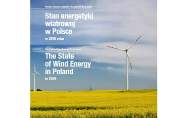 Stan energetyki wiatrowej w Polsce w 2016 roku. Nowy raport Polskiego Stowarzyszenia Energetyki Wiatrowej