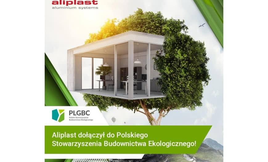 Aliplast członkiem Polskiego Stowarzyszenia Budownictwa Ekologicznego