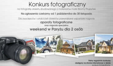 Konkurs fotograficzny na najładniejszą fotografię obiektu zbudowanego z użyciem materiałów marki Blachy Pruszyński