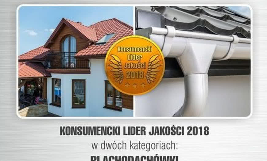 Nagroda Konsumencki Lider Jakości 2018 dla Blachy Pruszyński