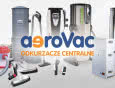Odkurzacze centralne, części i akcesoria – sprawdź ofertę aeroVac