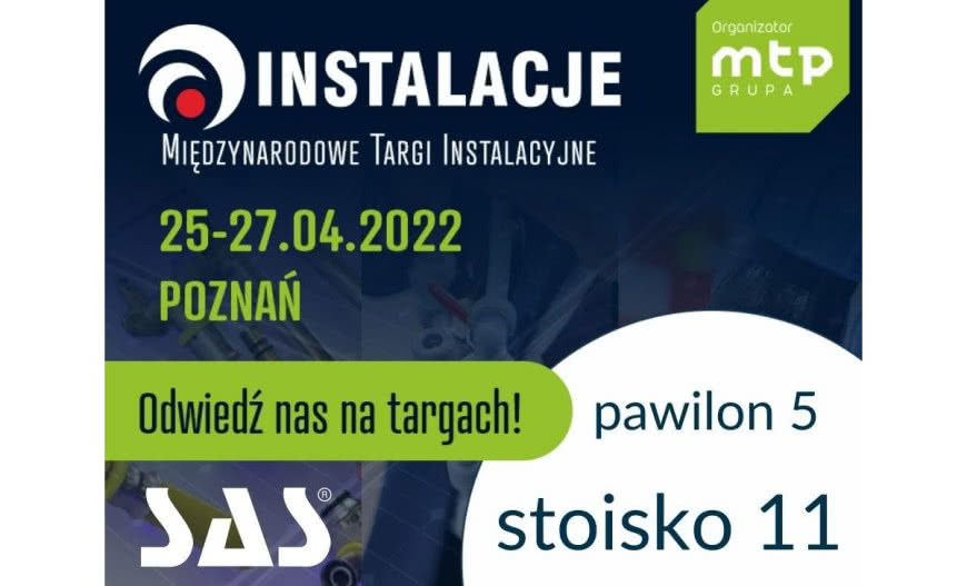 ZMK SAS zaprasza na Targi INSTALACJE 2022