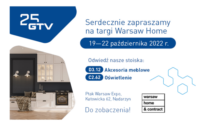 Firma GTV zaprasza na swoje stoiska podczas targów Warsaw Home 2022