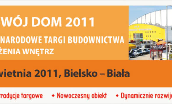 Międzynarodowe Targi Budownictwa TWÓJ DOM 2011