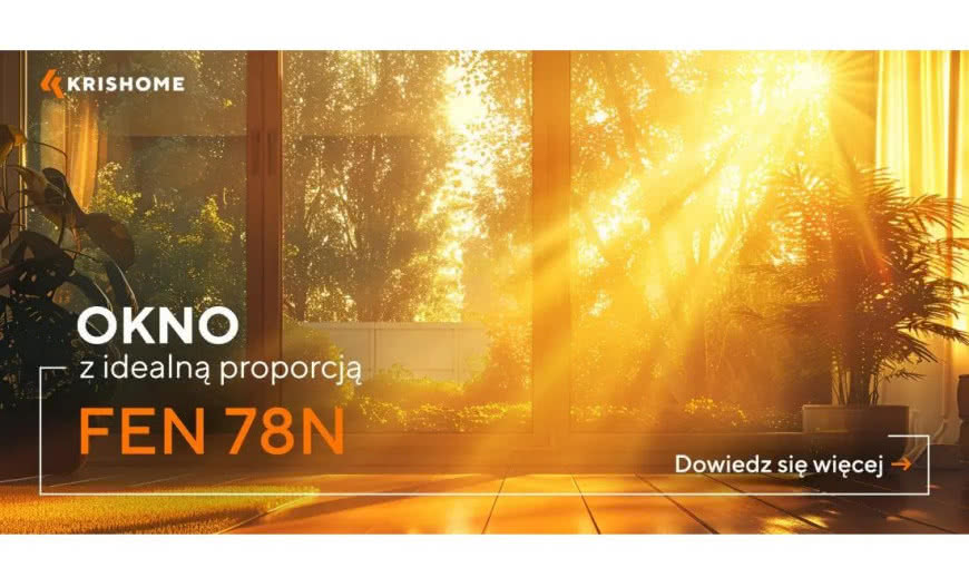 System FEN 78N - energooszczędne okna w atrakcyjnej cenie