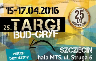 Targi BUD-GRYF w Szczecinie już za miesiąc!