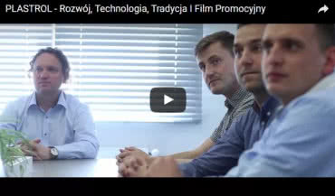 PLASTROL - Rozwój, Technologia, Tradycja - Film Promocyjny
