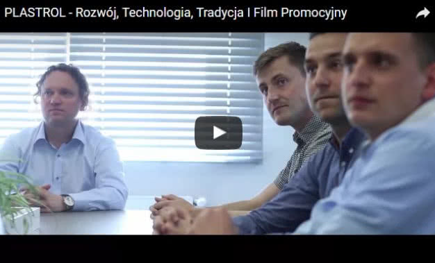 PLASTROL - Rozwój, Technologia, Tradycja - Film Promocyjny